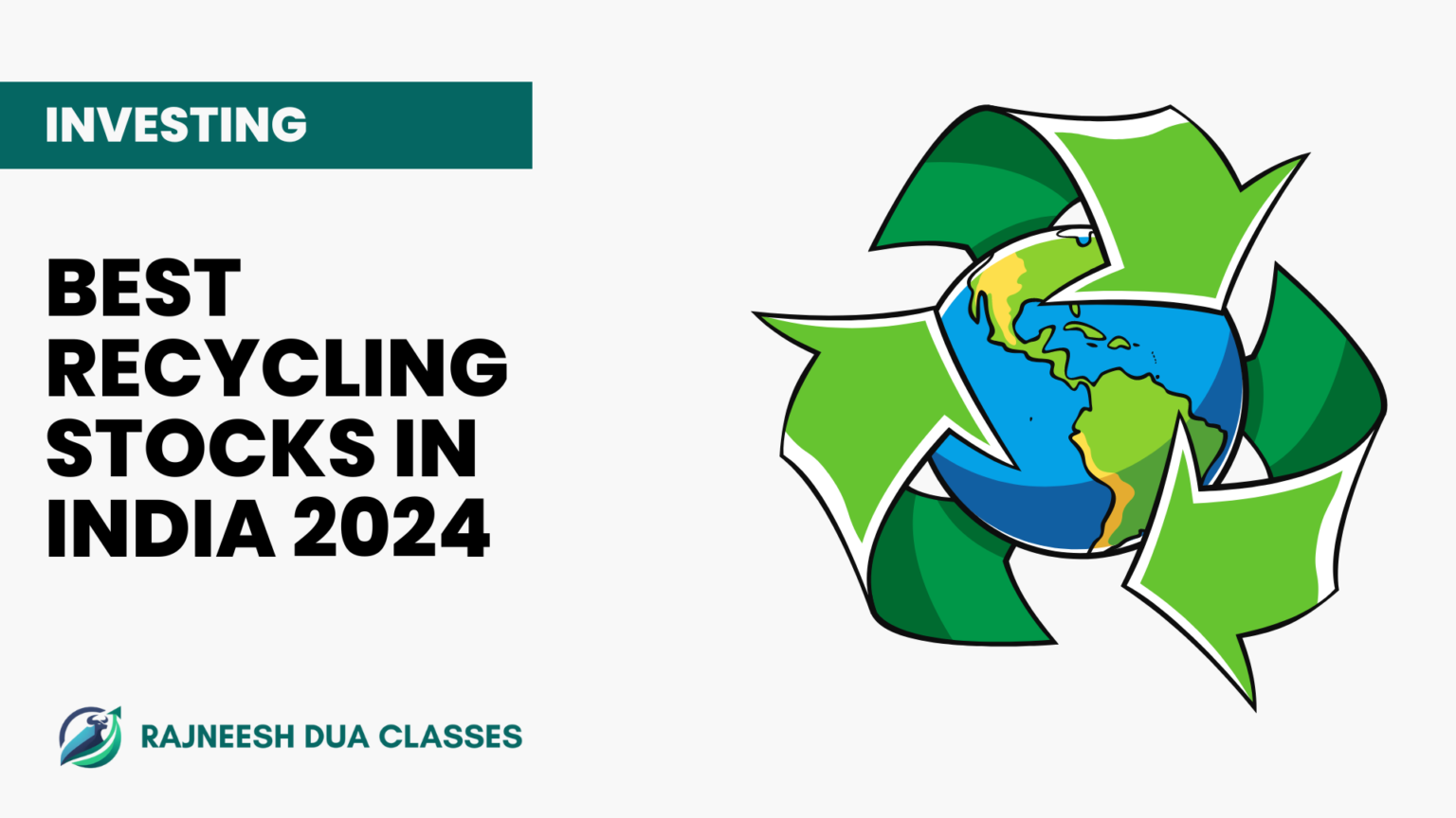 Best Recycling Stocks in India 2024 Rajneesh Dua Classes